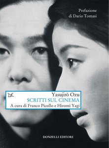 Yasujiro Ozu. Scritti sul cinema